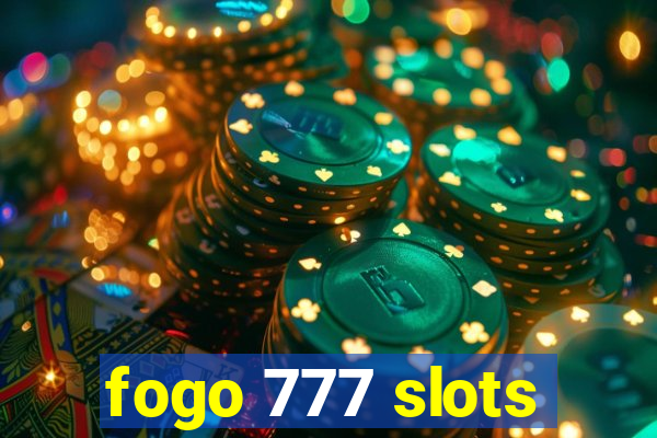 fogo 777 slots